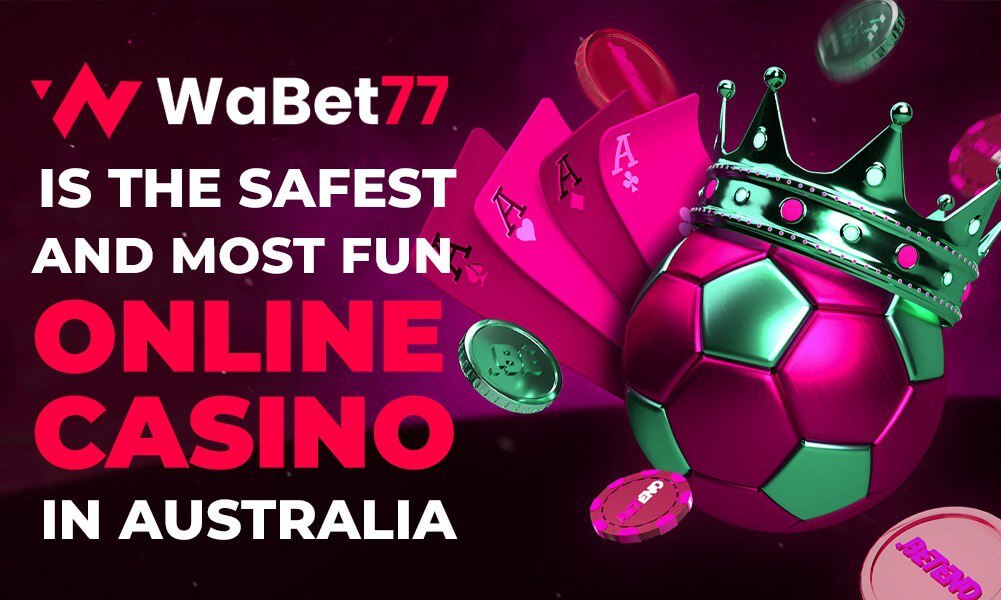 Join Wabet77Casino Today