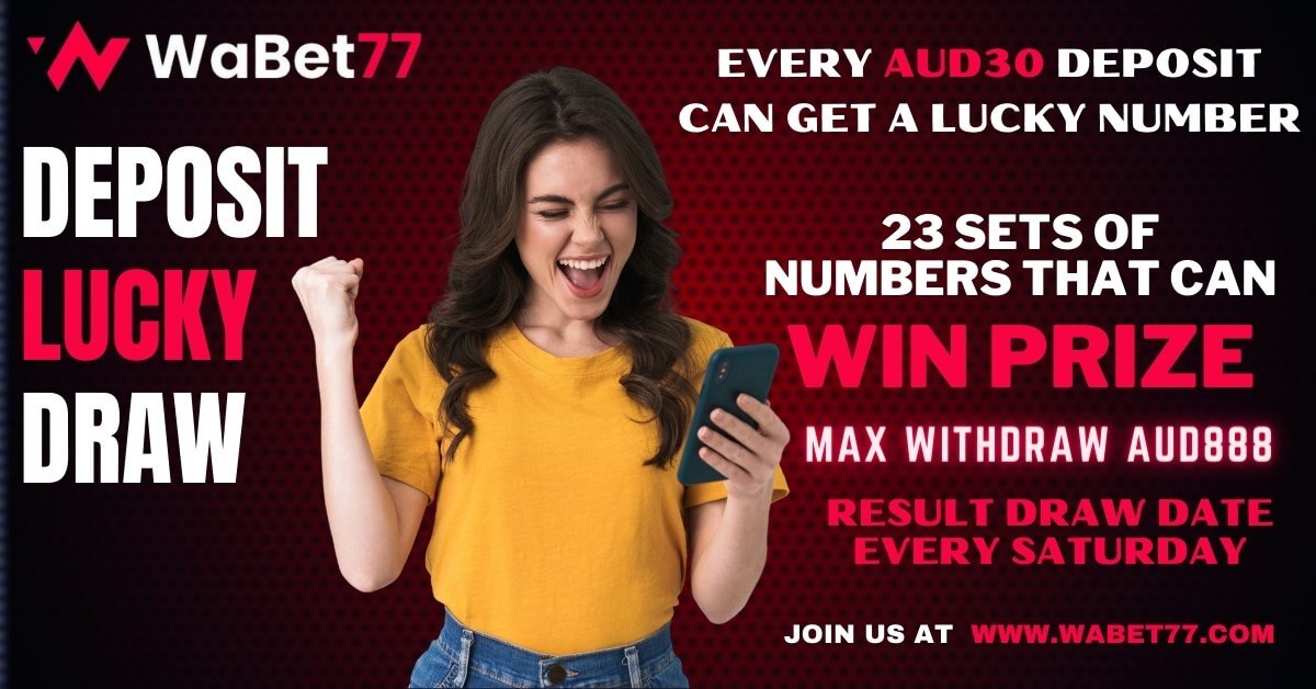 Wabet77Casino Deposit Lucky Draw